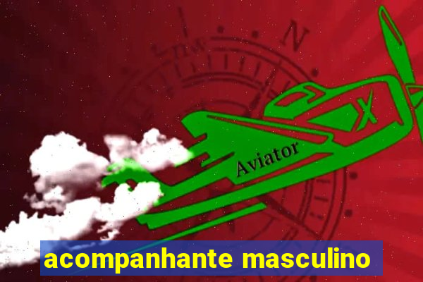 acompanhante masculino